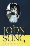 A Biography of John Sung 