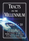 Tracts on the Millennium Number 1-50