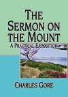 The Sermon on the Mount, A Practical Expositions