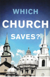 Tract - Which Church Saves (pack of 50)