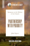 Partnership with Priority Spurgeon on the Mission of the Church