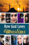 Tract - How God Loves Muslins (pack of 50)