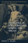 Joel, Obadiah, Jonah & Micah - NICOT