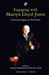 Engaging with Martyn Lloyd Jones