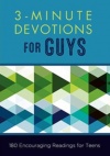 3-Minute Devotions for Teen Guys: 180 Encouraging Readings