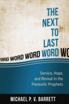 The Next to the Last Word - Haggai, Zechariah & Malachi