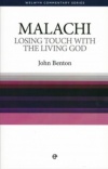 Losing Touch With the Living God: Malachi - WCS - Welwyn