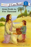 Jesus Feeds the Five Thousand, I Can Read Series