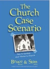 The Church Case Scenario
