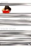 True Colors Series , Blade Silver: Color Me Scarred  **