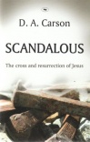 Scandalous - The Cross and Resurrection of Jesus