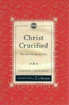 Christ Crucified: Puritan View of the Atonement