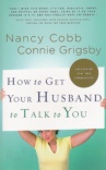 How Do You Get Your Husband to Talk to You **