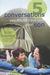 5 Conversations you Must have with Your Son