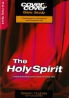 Cover to Cover Bible Study - The Holy Spirit
