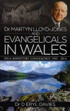 Dr Martyn Lloyd-Jones and Evangelicals in Wales