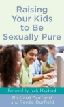 Raising your Kids to be Sexually Pure **