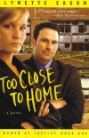 Too Close to Home, Women of Justice Series