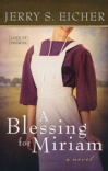 Blessing for Miriam, A Land of Promise Series