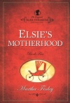 Elsie Dinsmore Collection - Elsie