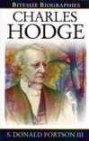 Charles Hodge - Bitesize Biographies - BSB