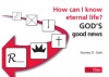 How can I know Eternal Life? God