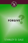 Why Must We Forgive? - CBG