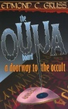 The Ouija Board - A Doorway to the Occult