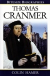 Thomas Cranmer - Bitesize Biographies