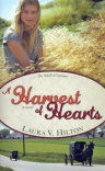 A Harvest of Hearts - Amish of Seymour Series