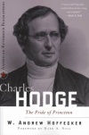 Charles Hodge - The Pride of Princeton