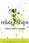 Relationships - A Mess worth Making 