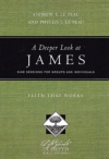 A Deeper Look at James: Faith That Works
