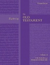 Exploring the Old Testament: Volume 3: The Psalms and Wisdom Literature