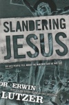 Slandering Jesus