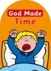 God Made Time  - Board Book