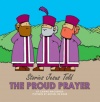 The Proud Prayer - Stories Jesus Told