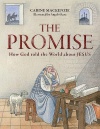 The Promise, How God Told the World About Jesus