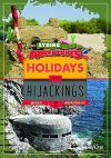Holidays & Hijackings, The Syding Adventures Series