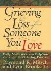 Grieving the Loss of Someone You Love  **