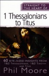 Straight to the Heart of 1 Thessalonians to Titus - STTH