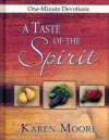 A Taste of the Spirit: One-Minute Devotions