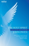 Holy Spirit - His Gifts and Power (John Owen Series)