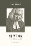 Newton on the Christian Life - OTCL