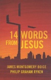 14 Words from Jesus