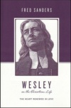Wesley on the Christian Life - OTCL