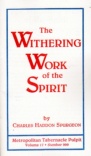 The Withering Work of the Spirit (Classic Booklet) CBS