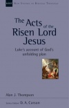 Acts of the Risen Lord Jesus - NSBT	