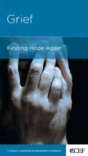 Grief: Finding Hope Again - CCEF