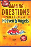 Amazing Questions Kids ask about Heaven & Angels